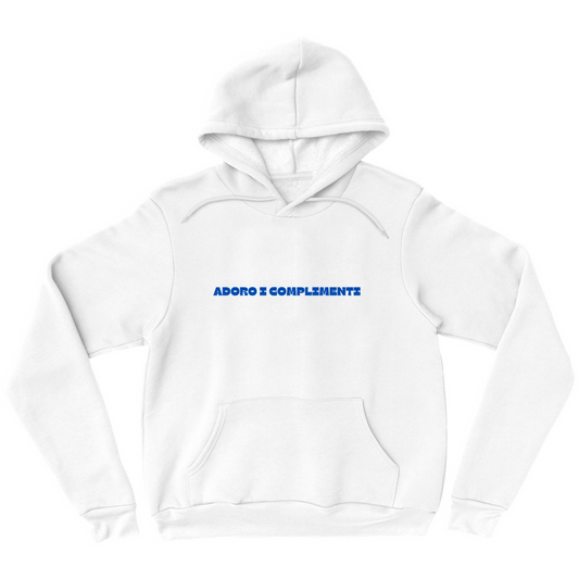Adori I Complimenti (I love compliments) Hoodies (No-Zip/Pullover)